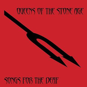 Songs For The Deaf by Queens Of The Stone Age Songs For The Deaf by Queens Of The Stone Age