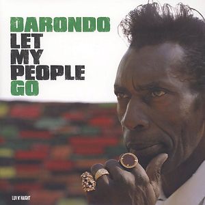 Let My People Go by Darondo Let My People Go by Darondo