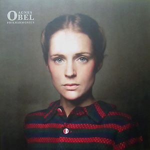 Philharmonics by Agnes Obel Philharmonics by Agnes Obel