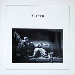 Closer by Joy Division Closer by Joy Division