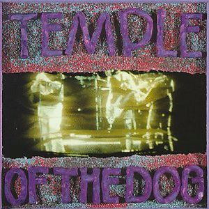 Temple Of The Dog by Temple Of The Dog Temple Of The Dog by Temple Of The Dog