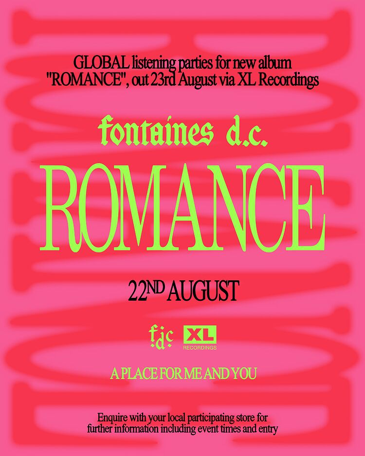 Fontaines D.C. 'Romance' Pre-Sale & Listening Party, Douglas Firs Instore Session and much more...