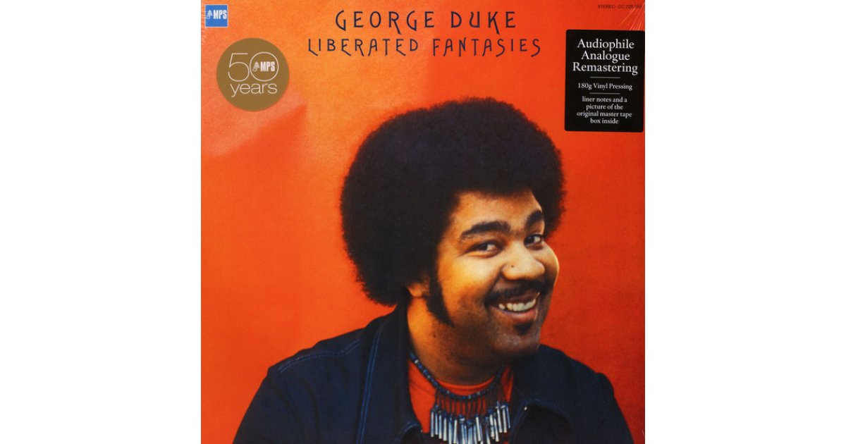 Liberated Fantasies, George Duke – LP – Music Mania Records