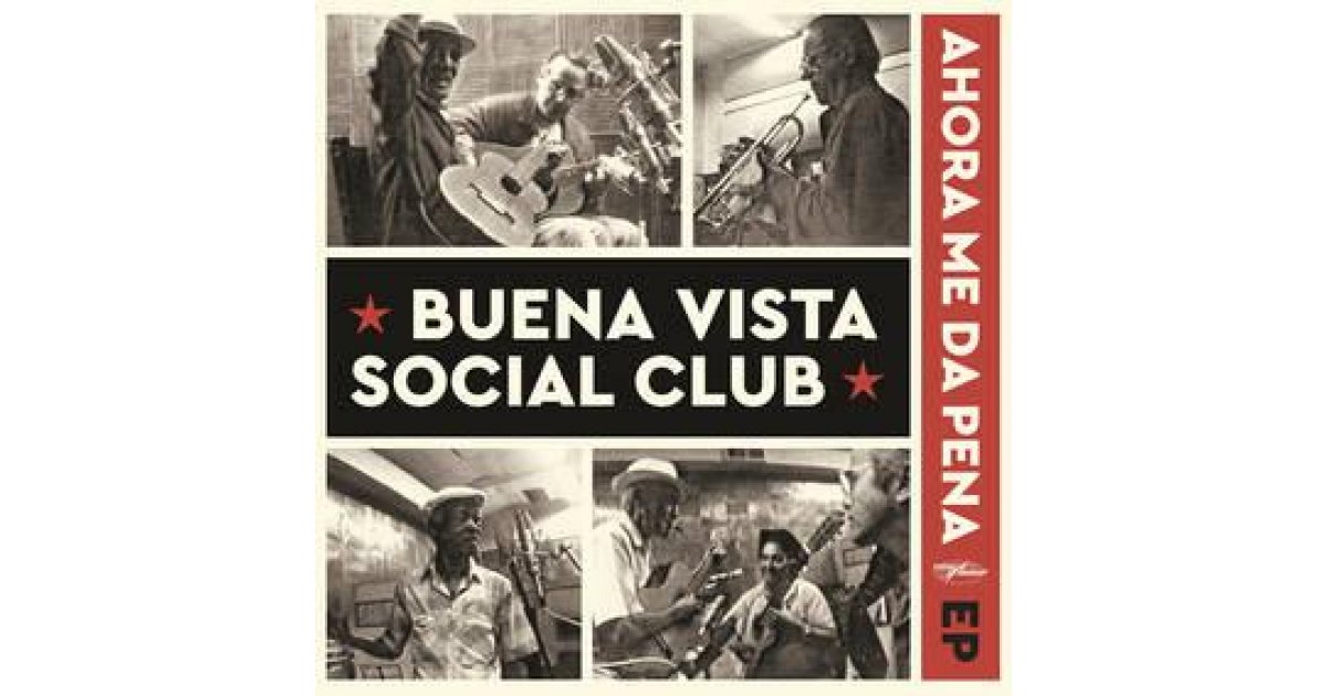 Ahora Me Da Pena, Buena Vista Social Club – EP – Music Mania Records – Ghent