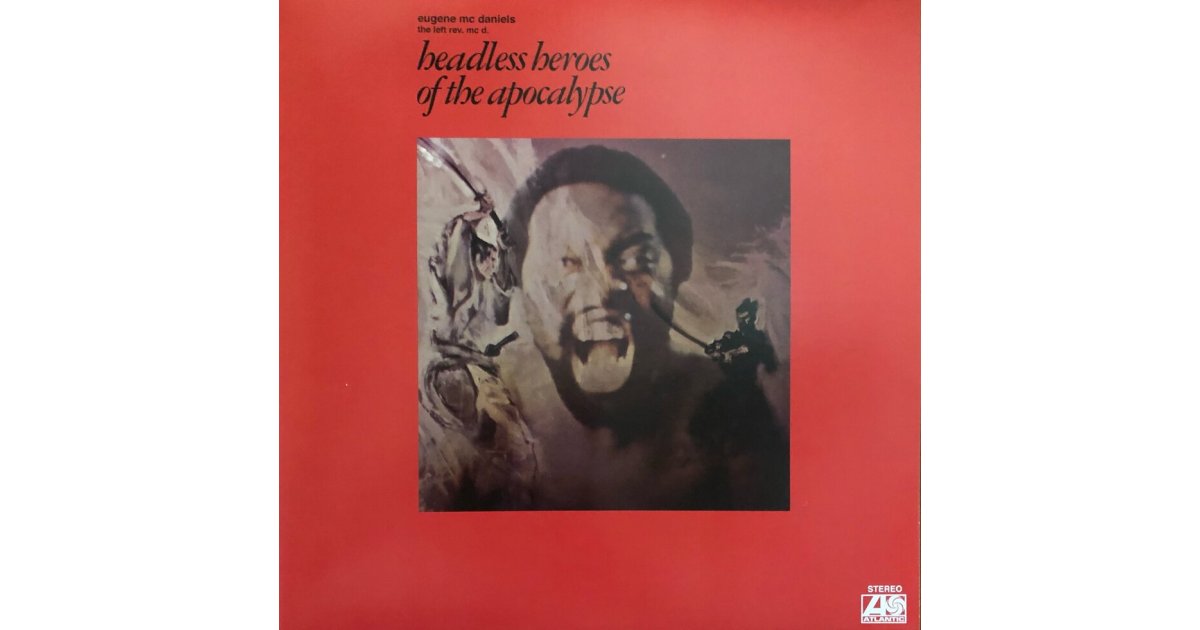 Headless Heroes Of The Apocalypse, Eugene McDaniels – LP – Music