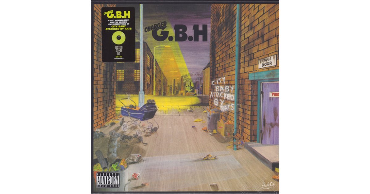 City Baby Attacked By Rats, G.B.H. – LP – Music Mania Records – Ghent