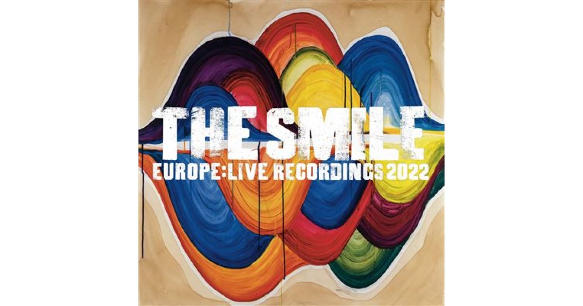Europe: Live Recordings 2022 by The Smile
