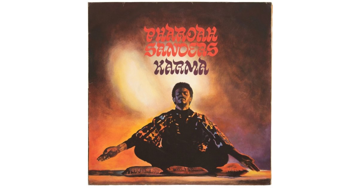 Pharoah Sanders – Karma (1969, Gatefold, Vinyl) - Discogs