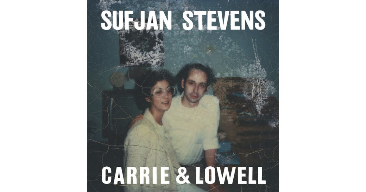 Carrie Lowell by Sufjan Stevens