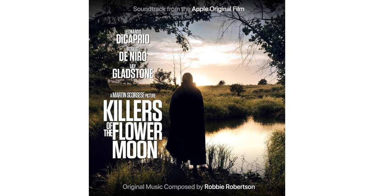 Killers Of The Flower Moon (Soundtrack From The Apple Original Film ...