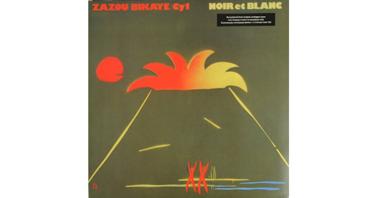 Noir Et Blanc Zazou Bikaye and CY1 LP Music Mania Records