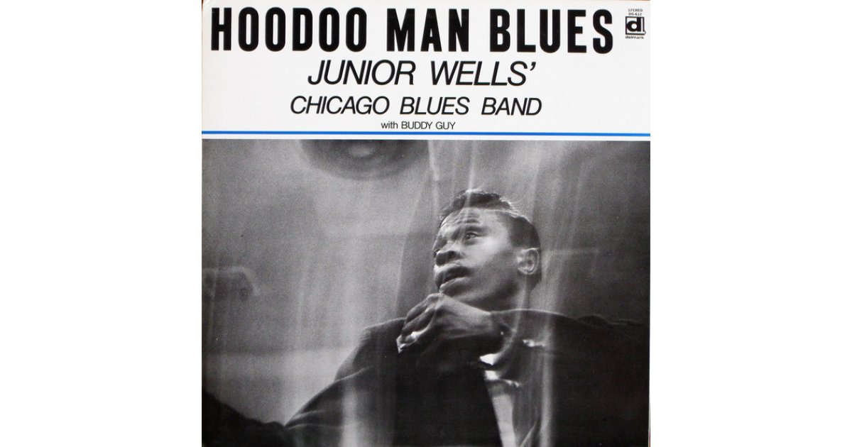 Hoodoo Man Blues, Junior Wells' Chicago Blues Band – LP