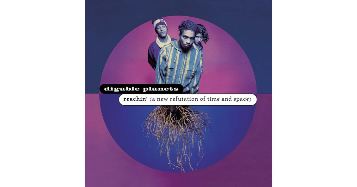 Reachin' (A New Refutation Of Time And Space), Digable Planets – LP – Music  Mania Records – Ghent