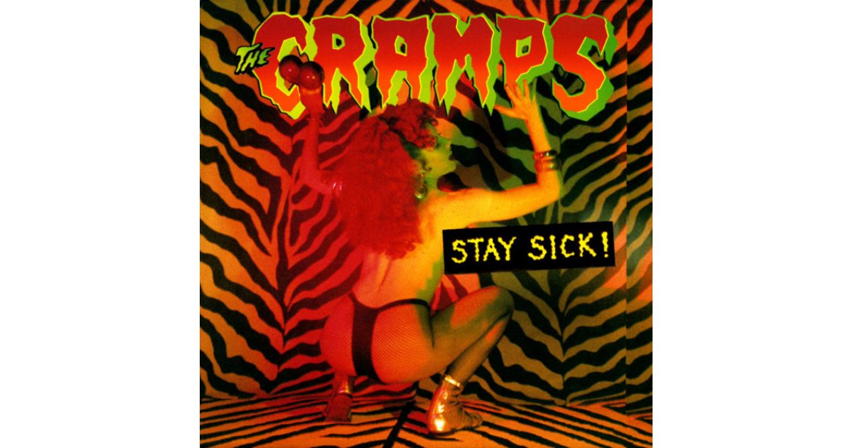 Stay Sick!, The Cramps – LP – Music Mania Records – Ghent