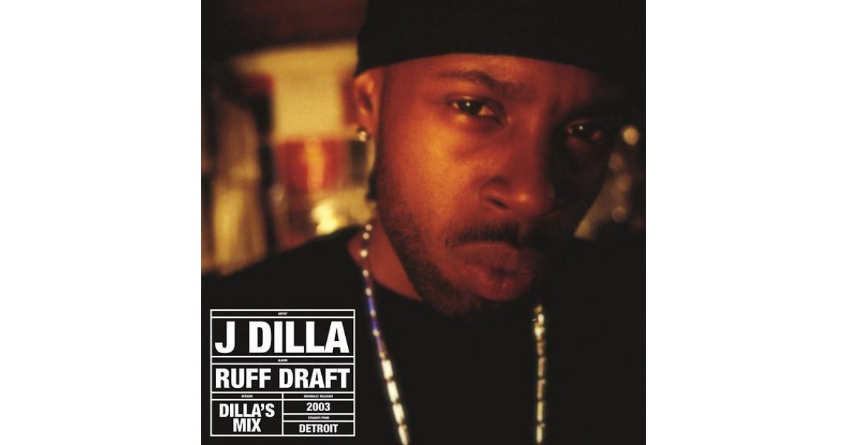 Ruff Draft: Dilla's Mix, J Dilla – LP – Music Mania Records – Ghent