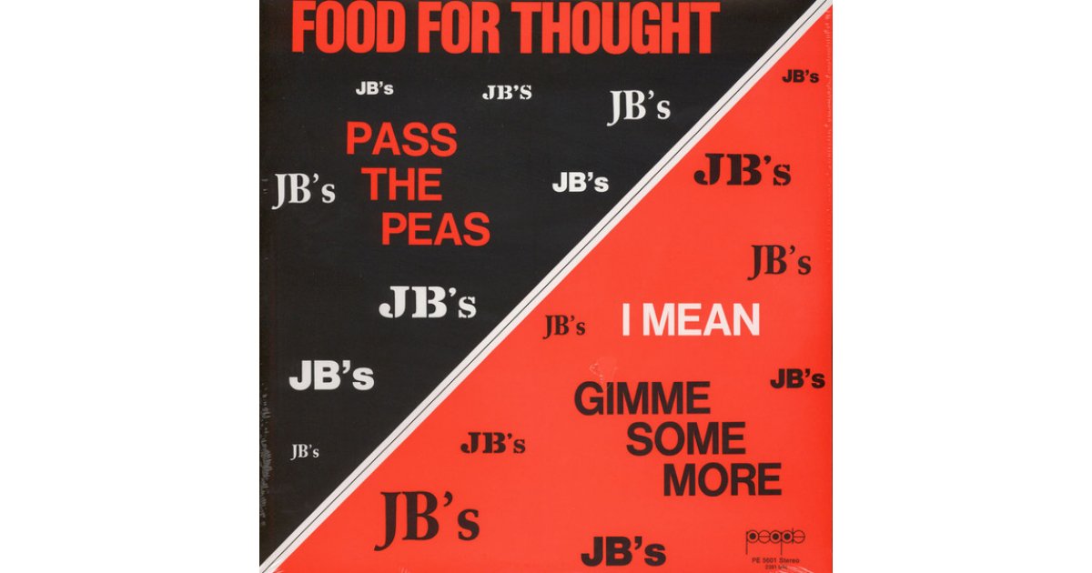 Food For Thought by The J.B.'s