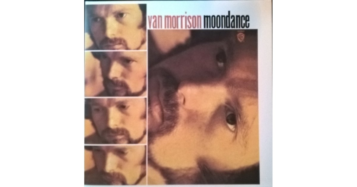 Moondance by Van Morrison