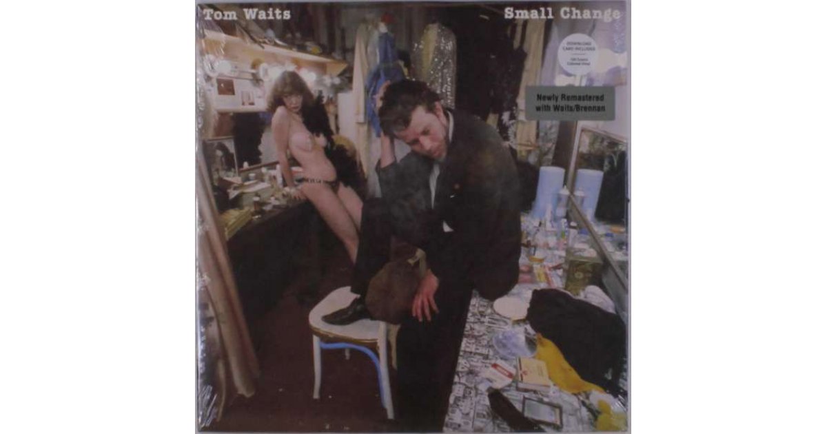 Small Change by Tom Waits