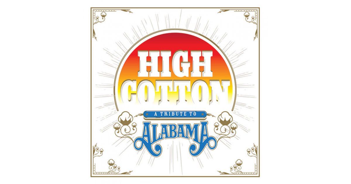 High Cotton A Tribute To Alabama, Various LP Music Mania Records