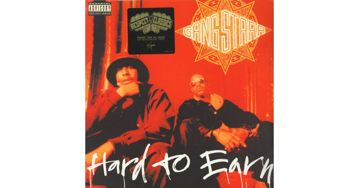 Hard To Earn by Gang Starr