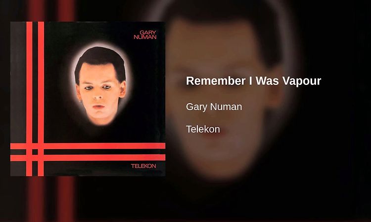 Gary Numan - Remember I Was Vapour