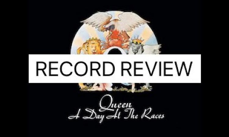 Review 78: Queen - A Day At The Races