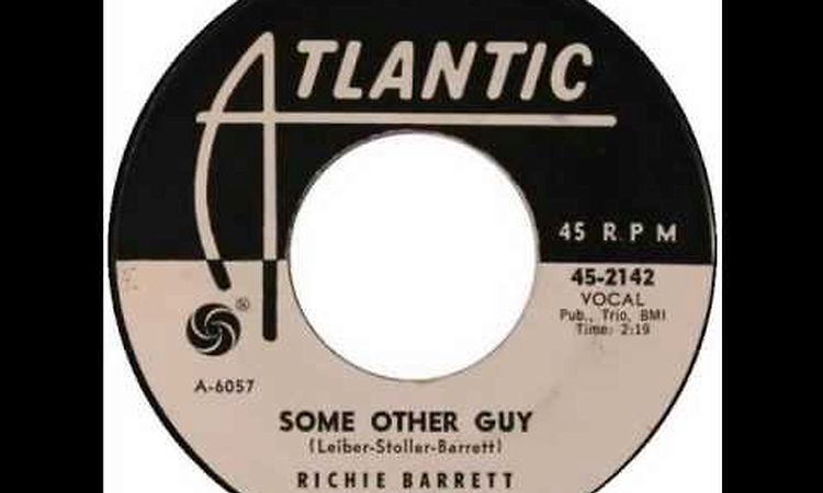 Richie Barrett - Some Other Guy (1962)