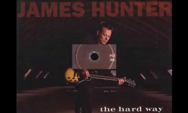 JAMES HUNTER - AIN'T GOIN' NOWHERE - LP THE HARD WAY - HEAR RECORD