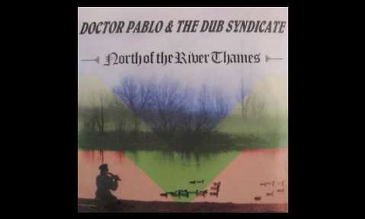 Doctor Pablo & The Dub Syndicate - Tribute