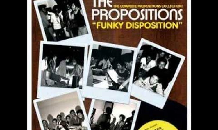 The Propositions - Groovin For The Groove