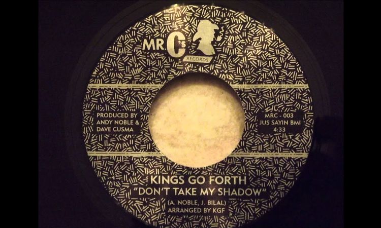 Kings Go Forth - Don't Take My Shadow - Modern Soul Monster