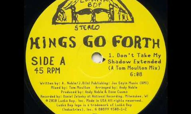 Kings Go Forth - Don't Take My Shadow (Extended Instrumental)