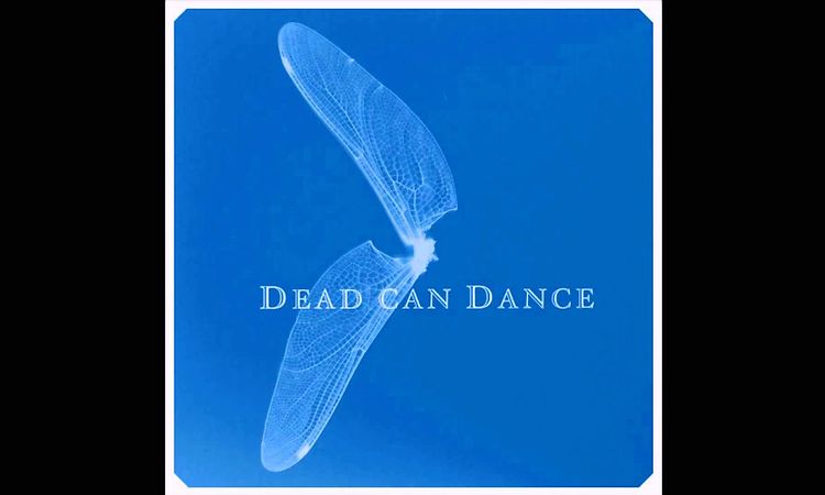 Dead Can Dance - I Can See Now