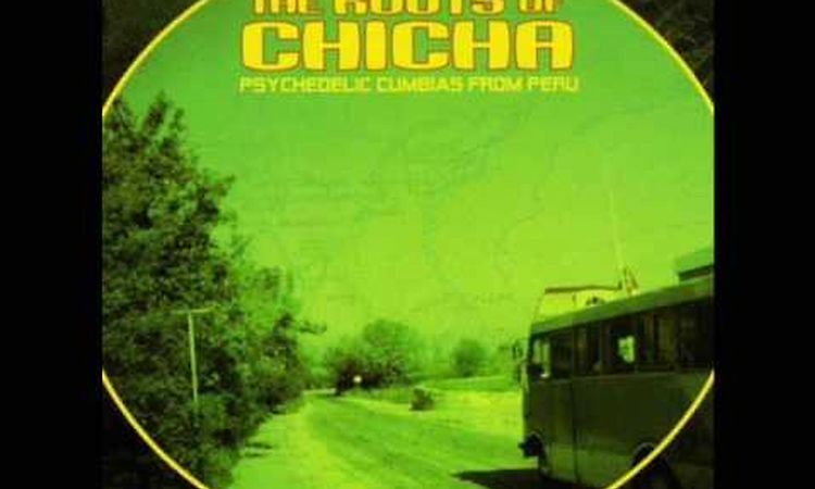 Los destellos - A Patricia - The Roots of Chicha