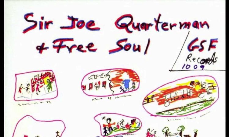 Sir Joe Quarterman & Free Soul - The trouble with trouble