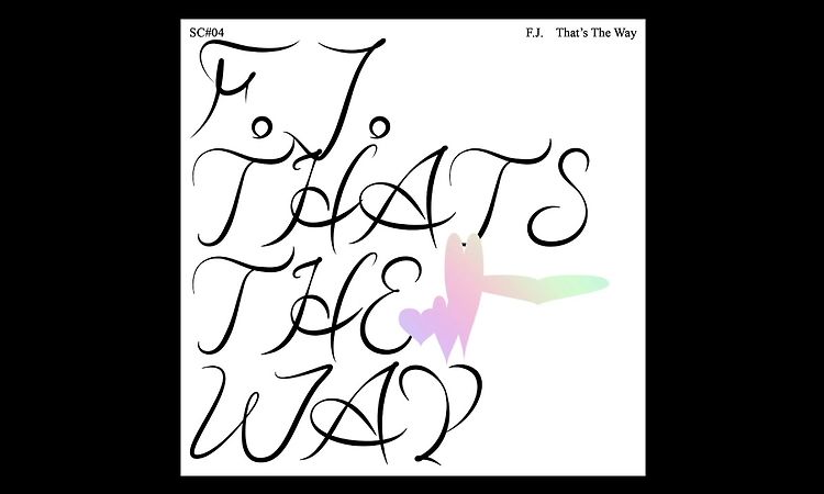 F.J. – That's The Way