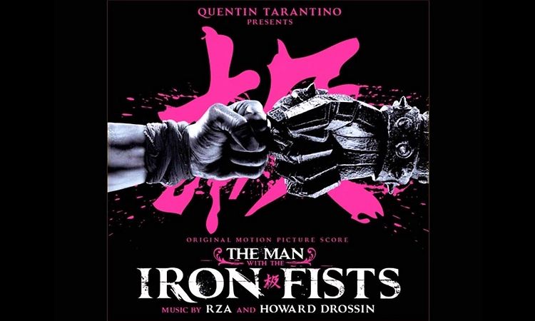 The Man With The Iron Fists Original Motion Picture Score- Opening Titles