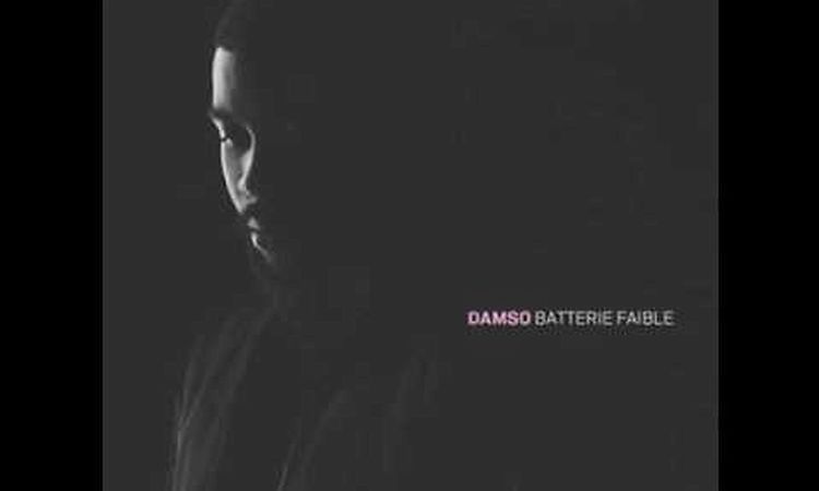 Damso - Beautiful ( Batterie Faible)