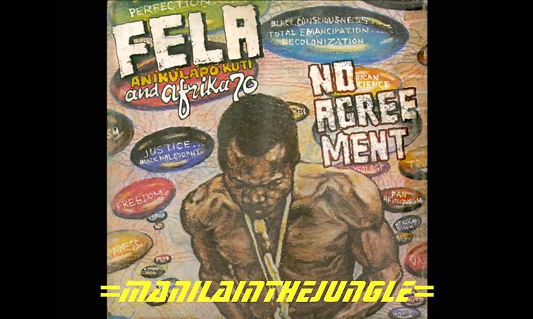 FELA ANIKULAPO KUTI AND AFRICA 70 - No Agreement (1977)