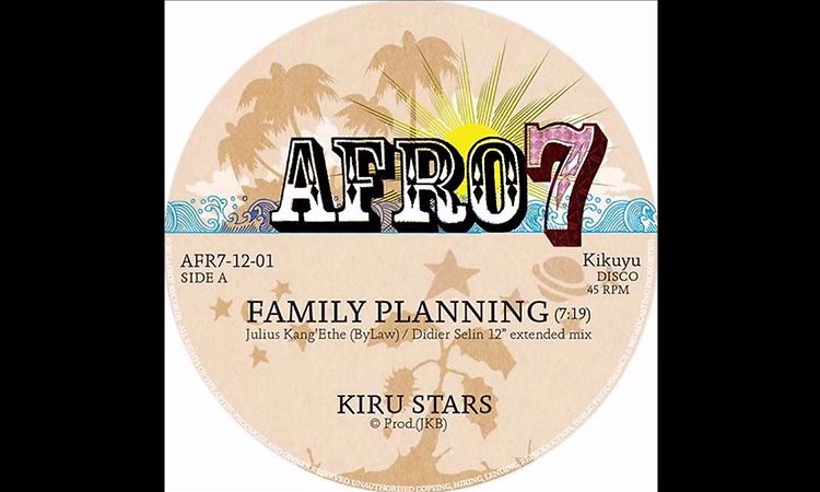 Kiru Stars - Family Planning (Extended Mix)