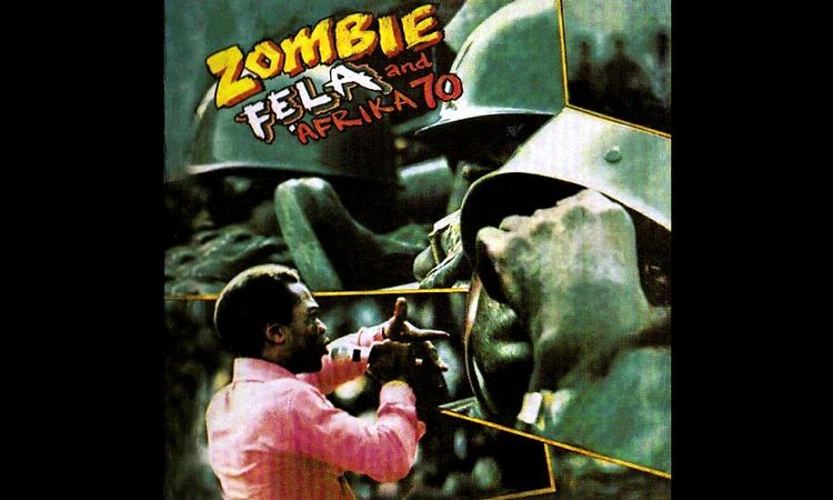 Fela Kuti and Afrika '70 - Zombie (1976) FULL ALBUM