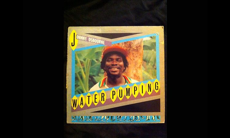 Johnny Osbourne - Water Pumping