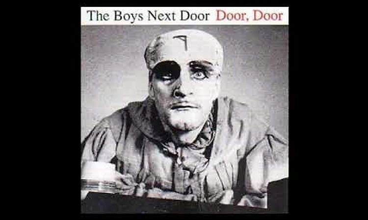 The Boys Next Door-Door Door (Full album)