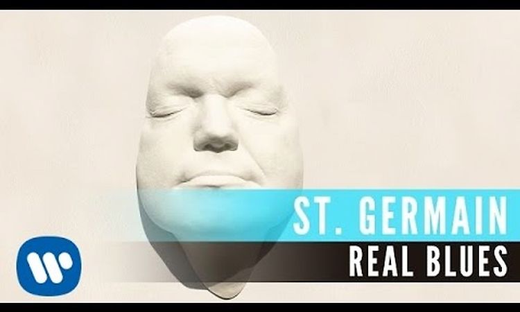 St Germain - Real Blues (Audio)