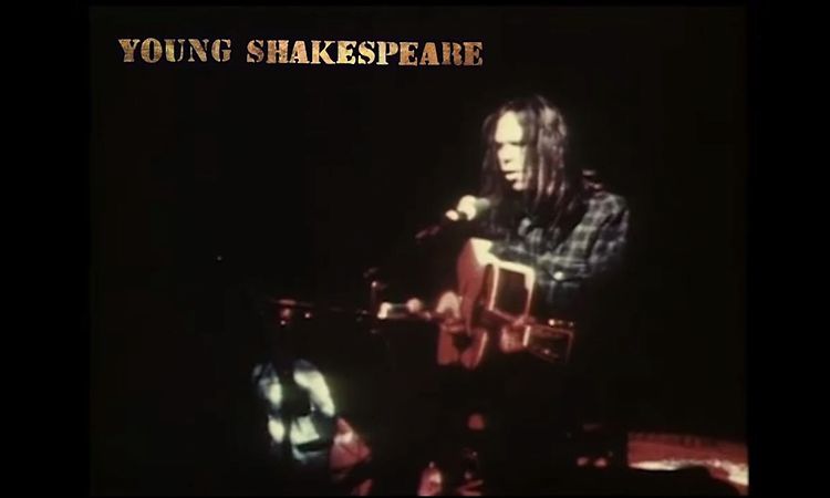 Neil Young - Young Shakespeare Live - Album Releases 3/26/21