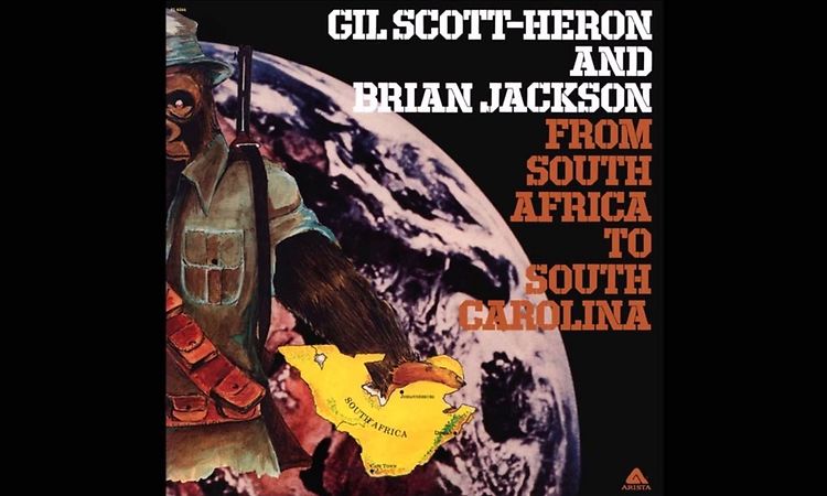 Gil Scott-Heron and Brian Jackson - From South Africa to South Carolina (full album)