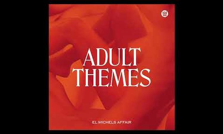 El Michels Affair - Adult Theme No. 1