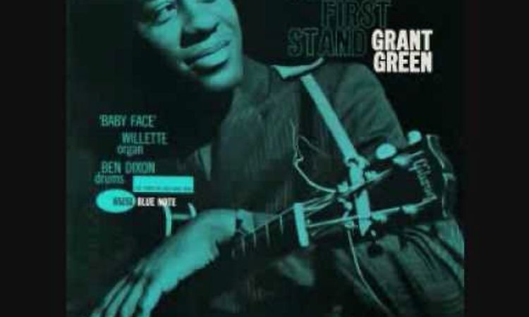 Grant GREEN Baby's minor lope (1961)