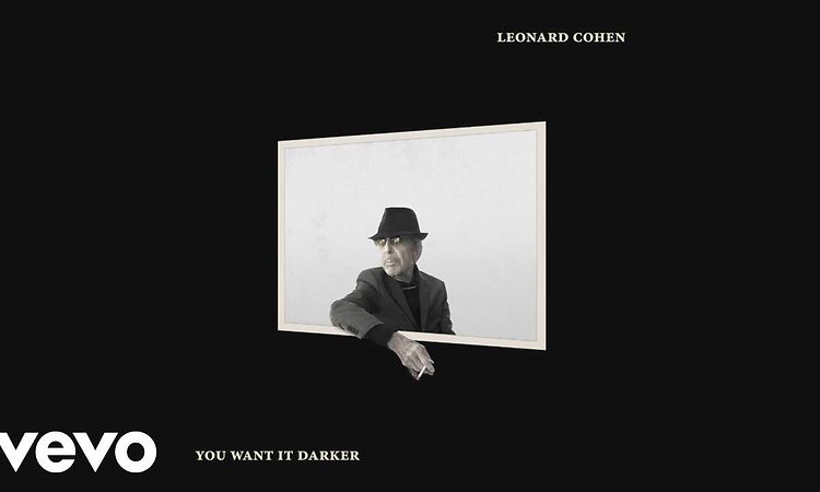 Leonard Cohen - You Want It Darker (Audio)