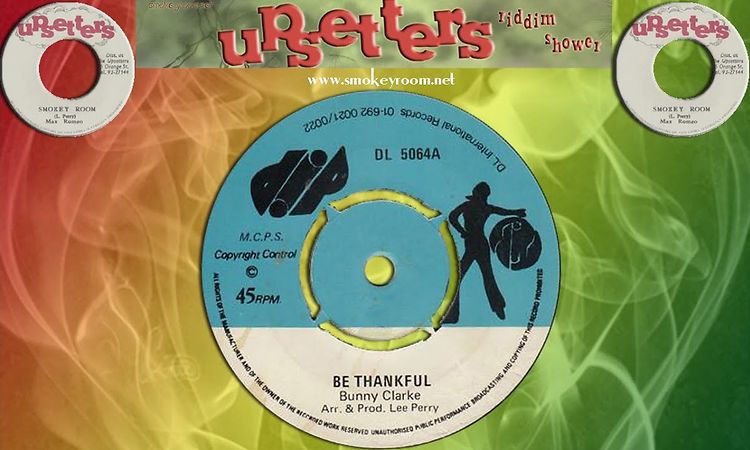 BE THANKFUL + DUBBING IN THE BACK ⬥Bunny Clarke & The Upsetters⬥ ⇒Extended Version⇐